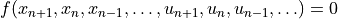 f(x_{n+1}, x_{n}, x_{n-1}, \ldots, u_{n+1}, u_{n}, u_{n-1}, \ldots) = 0