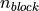 n_{block}